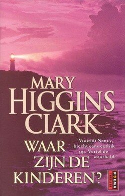 Mary Higgins Clark ////Waar zijn de kinderen?(poem