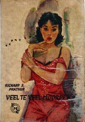 Richard S.Prather///VEEL TE VEEL MOORDEN(UMC-Real