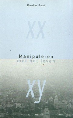 D. Post ///Manipuleren met het leven (van kampen)