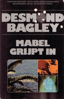 Desmond Bagley/// Mabel Grijpt In (elsevier