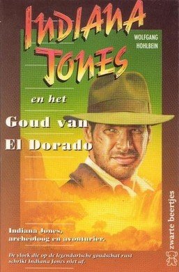 Wolfgang Holhbein///Indiana Jones en het goud van El Dorado