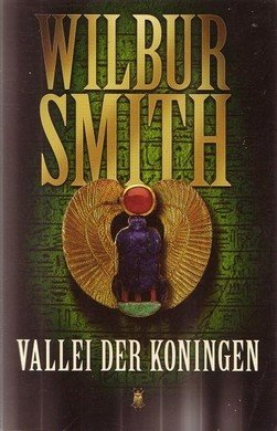 Wilbur Smith/// Vallei Der Koningen(boekerij)