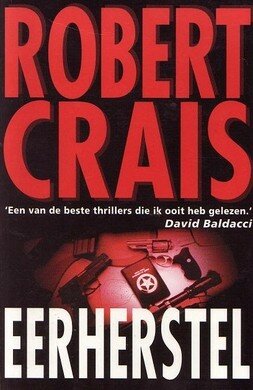 Robert Crais/// Eerherstel(Boekerij)
