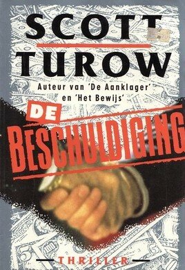 Scott Turow ////De Beschuldiging(luitingh)