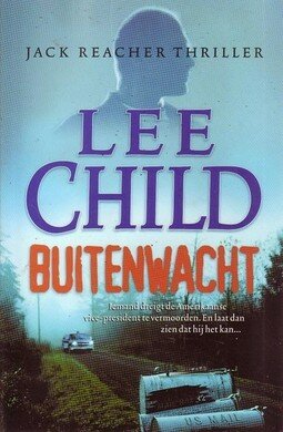 Lee Child///Buitenwacht (luitingh)