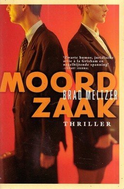 Brad Meltzer/// Moordzaak(luitingh)