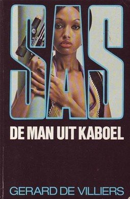 gerard de villiers///De man uit Kaboel(z.b.1667)