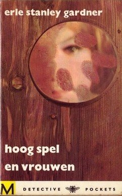 erle stanley gardner///hoog spel en vrouwen(BB D 3