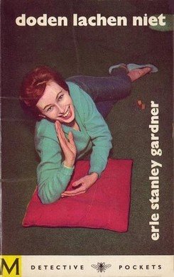 erle stanley gardner///doden lachen niet(BB D 11)