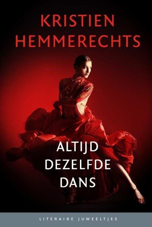 Kristien Hemmerechts // Altijd dezelfde dans