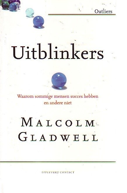 Malcolm Gladwell // Uitblinkers