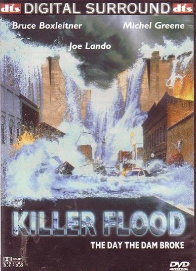 Killer Flood: The Day the Dam Broke (2003)