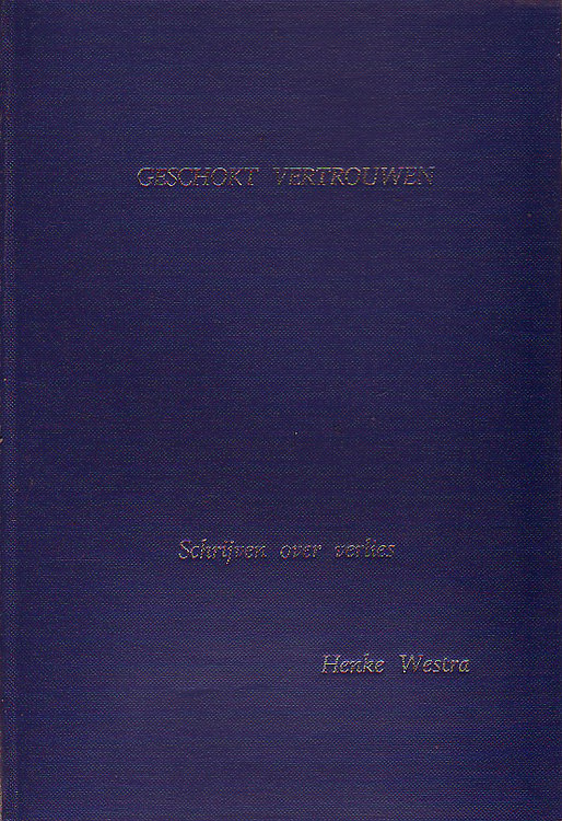 Henke Westra // GESCHOKT VERTROUWEN