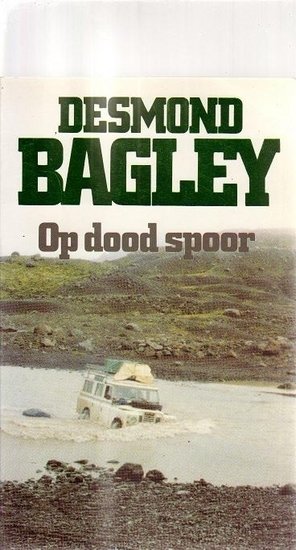 Desmond Bagley////Op Dood Spoor(Elsevier)