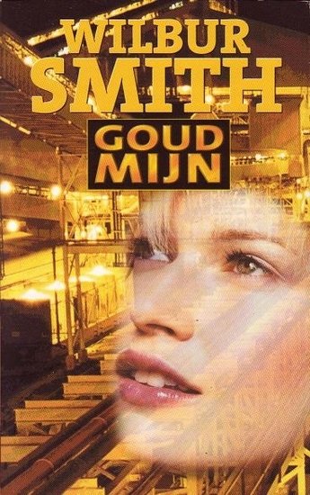wilbur smith//// Goudmijn(Briljant)