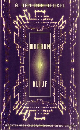 A. van den Beukel//Waarom ik blijf(ten have)