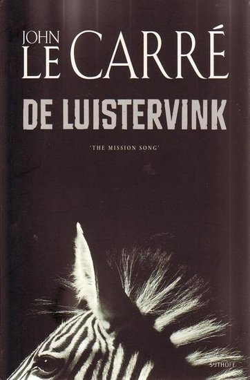 John Le Carré//De luistervink (Sijthoff)