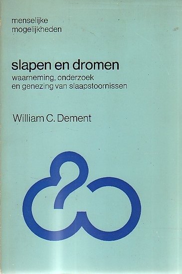 William C. Dement // Slapen en dromen