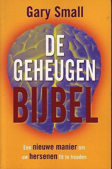 Gary Small // De Geheugenbijbel