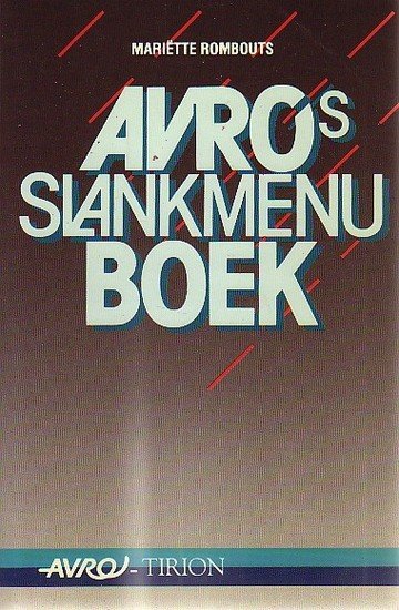 ​Mariette Rombouts // Avro's slankmenuboek