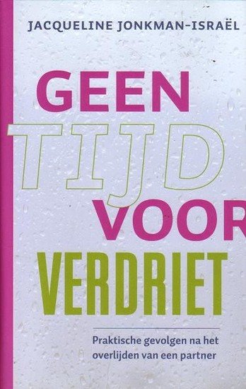 ​J. Jonkman-IsraÎl // Geen tijd voor verdriet (ten have)