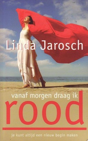 ​ Linda Jarosch // Vanaf Morgen Draag Ik Rood (ten have)