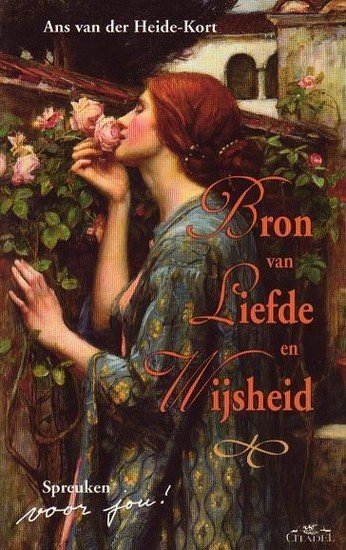 ​Ans van der Heide-Kort // Bron Van Liefde En Wijsheid