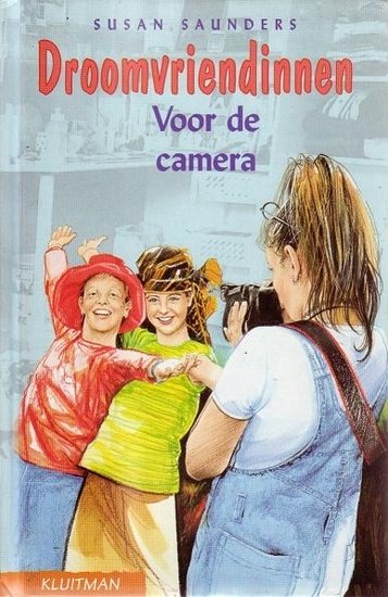 Susan Saunders//Voor de camera(kluitman)