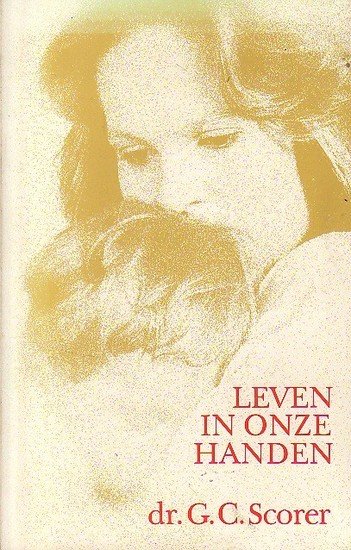 G.C.Scorer // Leven in onze handen