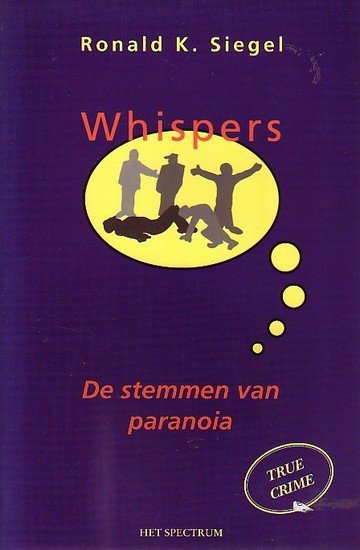 ​Ronald K. Siegel // Whispers
