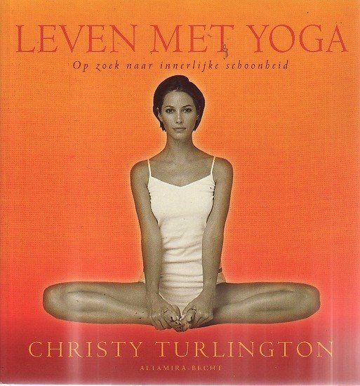 Christy Turlington // Leven Met Yoga