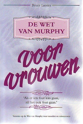 Bruce Lansky // De Wet van Murphy voor vrouwen