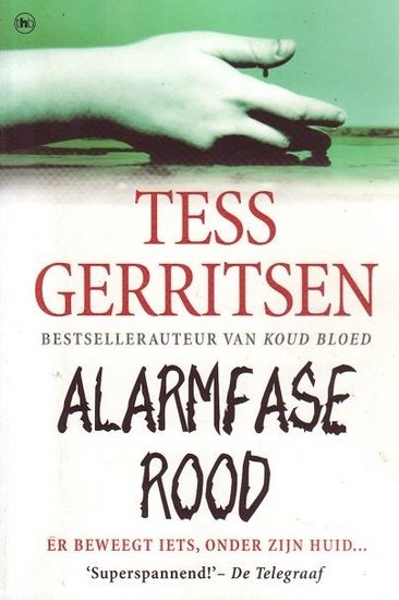 Tess Gerritsen ////Alarmfase rood (THB)