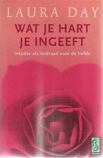Laura Day // Wat je hart je ingeeft
