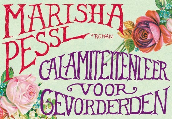 Marisha Pessl // Calamiteitenleer voor gevorderden 