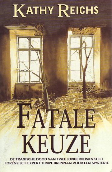 Kathy Reichs////Fatale keuze (M)
