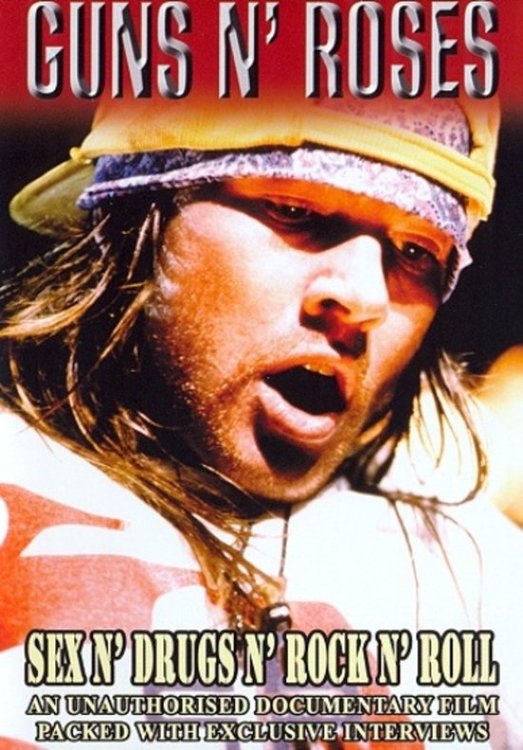 Guns N' Roses - Sex N' Drugs N' Roll
