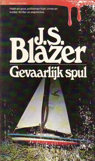 J.S.Blazer//Gevaarlijk spul(Prisma PD 3250