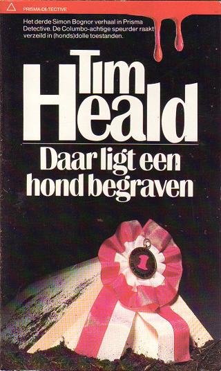 Tim Heald//Daar ligt een hond begraven(Prisma PD 371)