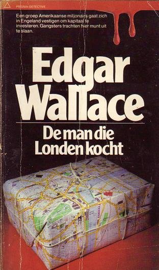 Edgar Wallace//De man die Londen kocht(Prisma PD 416)