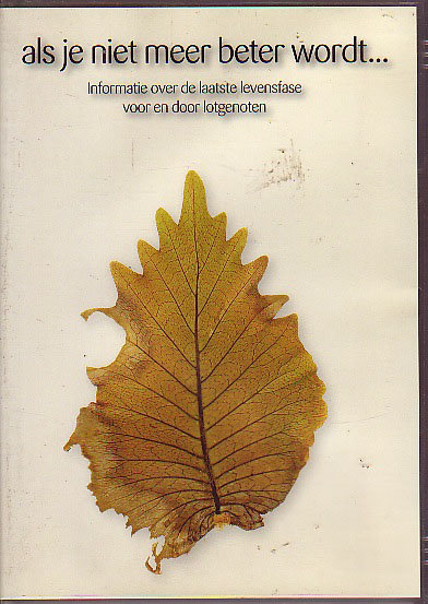 Als je niet meer beter wordt…