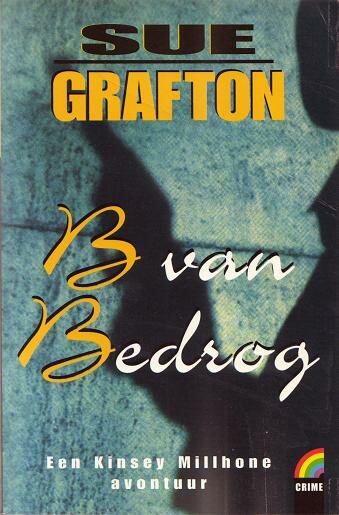 Sue Grafton/// B van bedrog(rainbow)