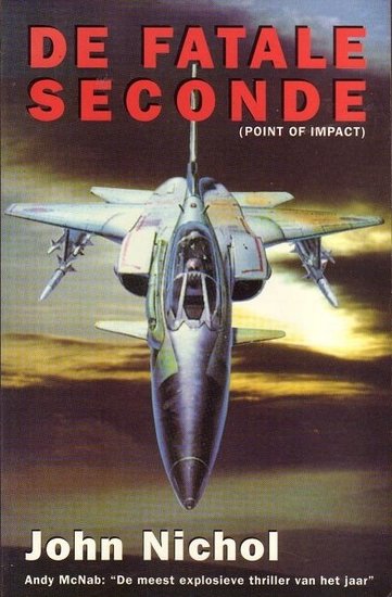 John Nichol//De fatale seconde(van ditmar)