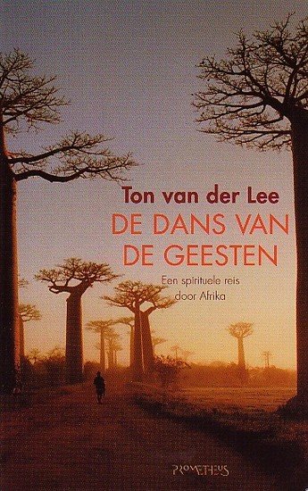Ton van der Lee // De Dans Van De Geesten