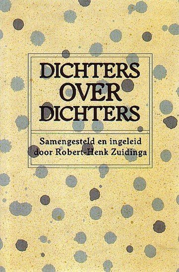 Robert-Henk Zuidinga // Dichters over dichters