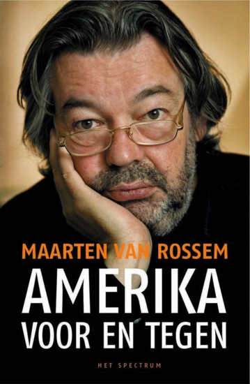 Maarten van Rossem // Amerika Voor En Tegen