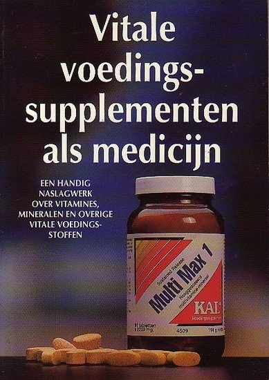 Vitale voedingssupplement als medicijn