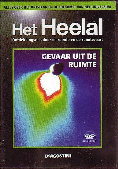 Het Heelal - Deel 27 - Gevaar uit de ruimte