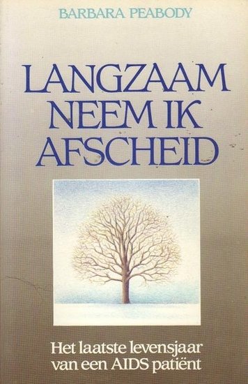 Barbara Peabody//Langzaam neem ik afscheid(H&W)