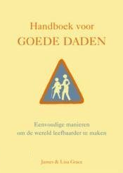 James Grace // Handboek Voor Goede Daden